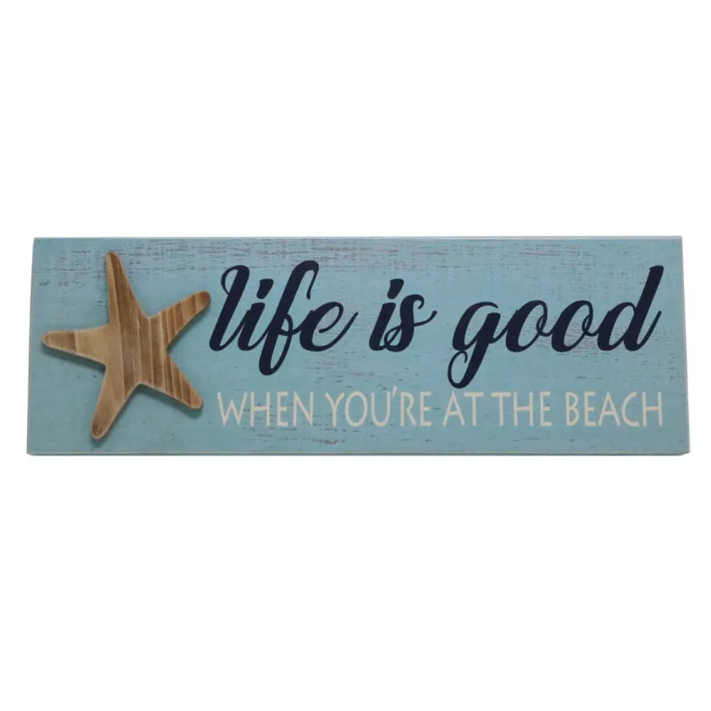 16-1/2" LIFE IS GOOD SIGN