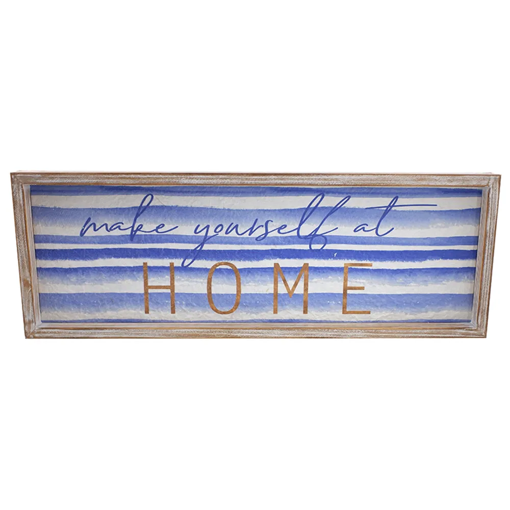 24" MAKE YOURSELF HOME SIGN