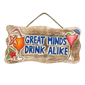 15" GREAT MINDS DRINK ALIKE 1