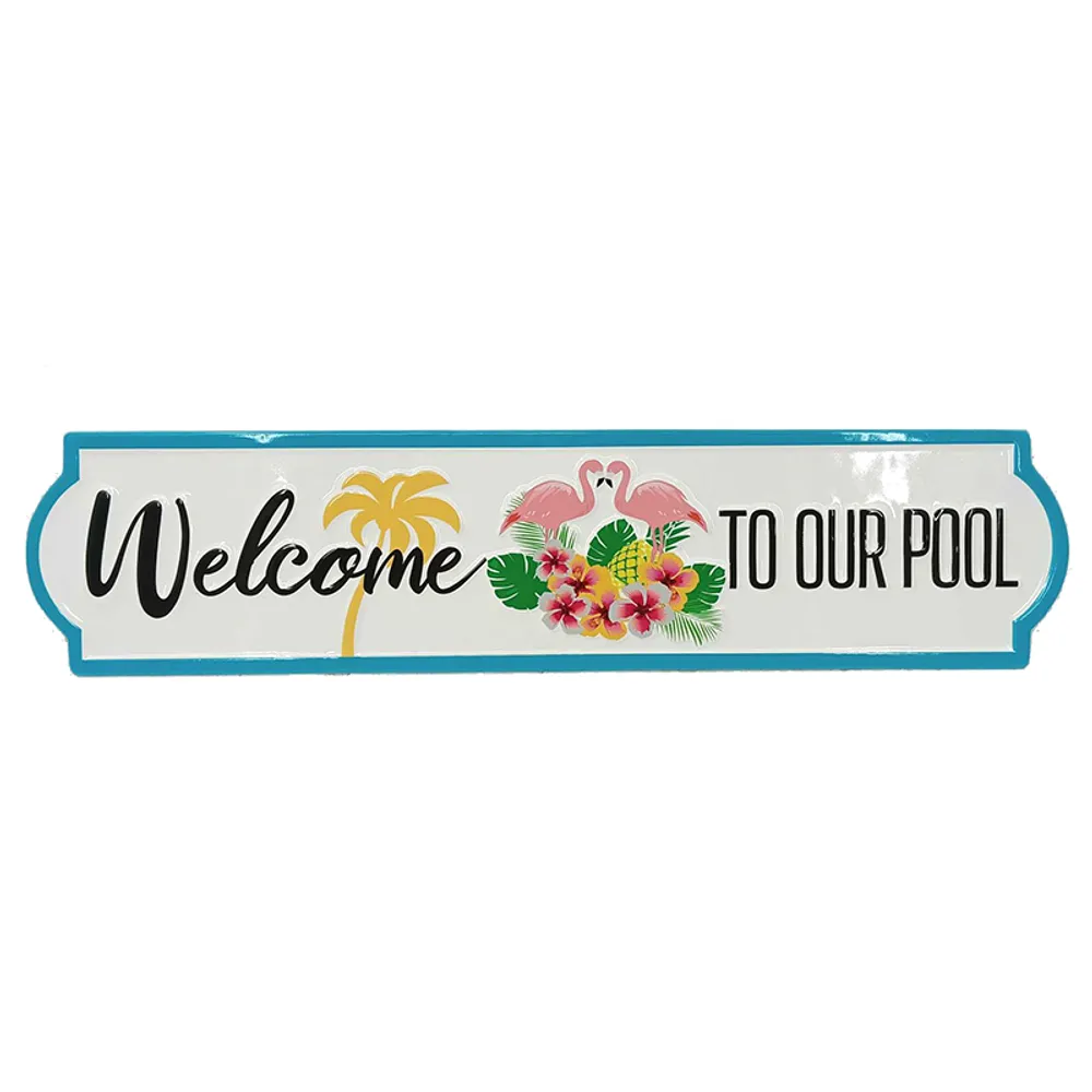 23-1/2" WELCOME TO OUR POOL SIGN