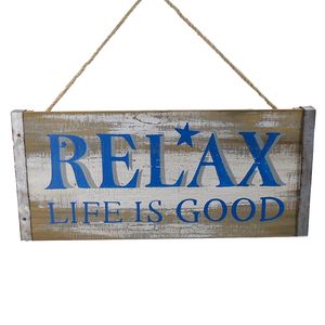 15-3/4" RELAX WALL PLAQUE LIFE IS GOOD 1